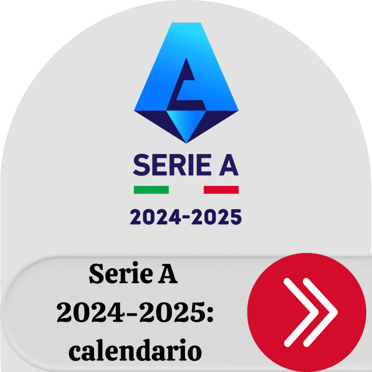 Serie A 2024-2025: il calendario e i big match in programma per la nuova stagione